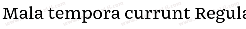Mala tempora currunt Regular字体转换